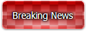 Breaking News